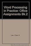 Word processing in practice