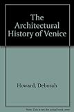 The architectural history of Venice