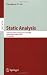 Static Analysis: 13th International Symposium, SAS 2006, Seoul, Korea, August 29-31, 2006, Proceedings (Lecture Notes in Computer Science / Programming and Software Engineering)