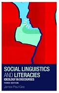 Social Linguistics And Literacies: Ideology In Discourses