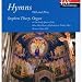 Hymns, Old and New: Stephen Tharp Plays the Organ at Our Lady Queen of the Most Holy Rosary Cathedral in Toledo, Ohio, Skinner, Opus 820