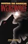 Hunting the American Werewolf