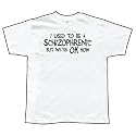 I Used To Be Schizophrenic T-Shirt