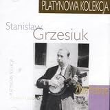 Stanislaw Grzesiuk (Platynowa Kolekcja)