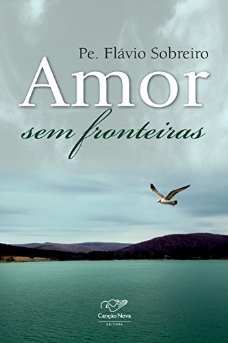Amor sem fronteiras (Portuguese Edition)