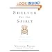 Shelter for the Spirit: Create Your Own Haven in a Hectic World