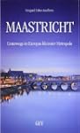 Maastricht: Unterwegs in Europas klei...