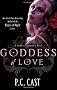 Goddess Of Love: A Goddess Summoning Novel (Goddess Summoning Series)
