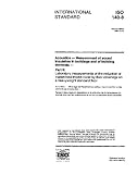 ISO 140-8:1997, Acoustics -- Measurement of sound insulation in buildings and of building elements -- Part 8: Laboratory measurements of the reduction ... coverings on a heavyweight standard floor
