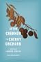 Cherry Orchard, The