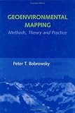Geoenvironmental Mapping: Method, Theory and Practice