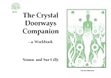 The crystal doorways companion : a work book