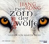 Der Zorn der W&ouml;lfe - Jiang Rong