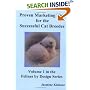 Proven Marketing Tips for the Successful Cat Breeder: Breeding Purebred Cats, A Spiritual Approach to Sales and Profit with Integrity and Ethics