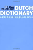 New Routledge Dutch Dictionary