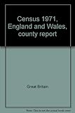Census 1971, England and Wales, county report