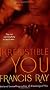 Irresistible You (The Graysons, Book 4)