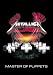 Metallica - Master Of Puppets, Black Poster (91 x 61cm) von Metallica - alle Infos