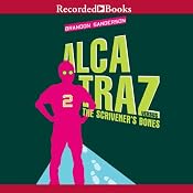 Alcatraz Versus the Scrivener's Bones: Alcatraz, Book 2 | [Brandon Sanderson]