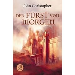 Der F�rst von morgen: Romantrilogie