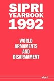 Sipri Yearbook 1992: World Armaments and Disarmament (Sipri Yearbook)
