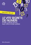 Le vite segrete dei numeri: Storie cu...