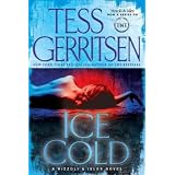 Ice Cold: A Rizzoli & Isles Novelby Tess Gerritsen