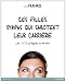 Ces filles sympas qui sabotent leur carri�re - Les 101 pi�ges � �viter