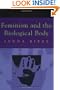 Feminism and the Biological Body