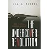 The Undercover Revolution