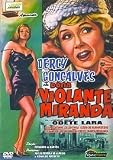 Dona Violante Miranda Import Region ALL