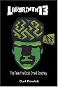 Labyrinth13: True Tales of the Occult, Crime & Conspiracy