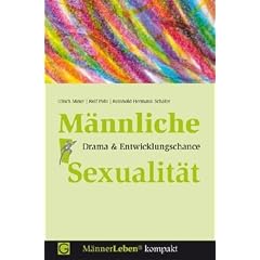 M�nnliche Sexualit�t: Drama & Entwicklungschance