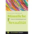 M�nnliche Sexualit�t: Drama & Entwicklungschance