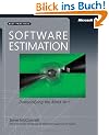 Software Estimation: Demystifying the Black Art: The Black Art Demystified (Best Practices (Microsoft))