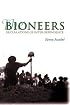 The Bioneers: Declarations of Interdependence