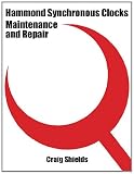 Hammond Synchronous Clocks Maintenance and Repair