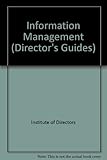Information management : a director's guide