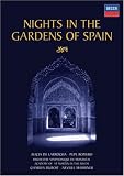 Nights in the Gardens of Spain: Alicia de Larracha - Pepe Romero - Charles Dutoit - Sir Neville Mar