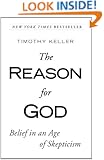 The Reason for God: Belief in an Age of Skepticism