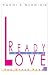 Ready for your love and other poems: Get in Touch with your Spirit