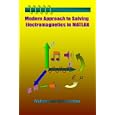 Modern Approach to Solving Electromagnetics in MATLAB by Mohammad Nuruzzaman