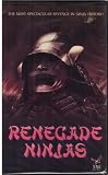 Renegade Ninjas [VHS]