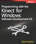 Programming With the Kinect for Windo...