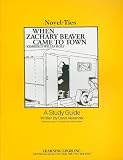 When Zachary Beaver Came to Town: Novel-Ties Study Guide