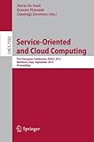 Service-oriented and cloud computing : First European conference, ESOCC 2012, Bertinoro, Italy, September 19-21 2012 : proceedings