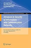 Advances in security of information and communication networks : First International Conference, SecNet 2013, Cairo, Egypt, September 3-5, 2013, proceedings