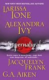 (Supernatural) By Aiken, G. A. (Author) Mass market paperback on 01-Sep-2011
