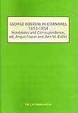 George Borrow in Cornwall 1853-1854 : notebooks and correspondence