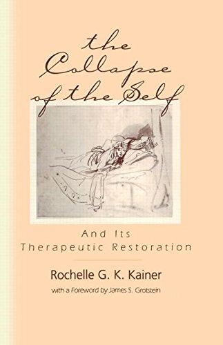 the collapse of the self and its therapeutic restoration relational perspectives book series